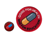 Pin and Patch Akira Good for Health Bad for Education - Titan One