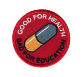 Pin and Patch Akira Good for Health Bad for Education - Titan One