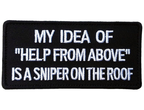 Help from Above Sniper on the Roof Funny Biker Patch - Titan One